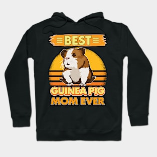 Best Guinea Pig Mom Ever Hoodie